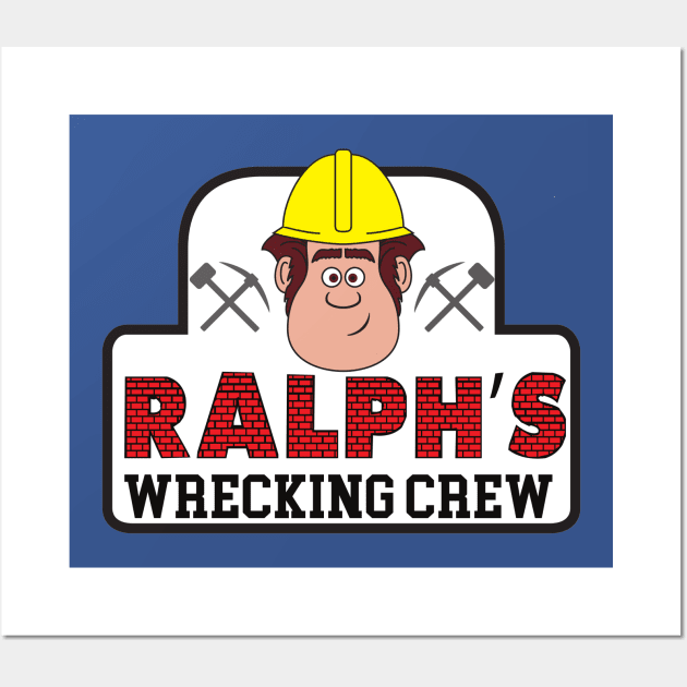 Ralph's Wrecking Crew Wall Art by joefixit2